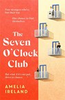 The Seven O'Clock Club - Amelia Ireland - 9781785307041