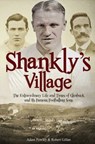 The Shankly's Village - POWLEY,  Adam ; Gillan, Robert - 9781785310706