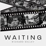 Waiting - Richard Kelley - 9781785314650