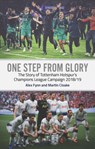 One Step from Glory - Alex Fynn ; Martin Cloake - 9781785315985