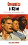Comrades of Color - Quinn Slobodian - 9781785337376