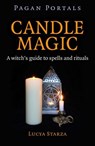 Pagan Portals - Candle Magic - Lucya Starza, author of Pagan Portals - - 9781785350443