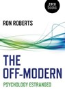 The Off-Modern - Ron Roberts - 9781785355967