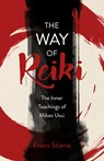 Way of Reiki, The - The Inner Teachings of Mikao Usui - Frans Stiene - 9781785356650