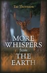 More Whispers from the Earth - Taz Thornton - 9781785356728