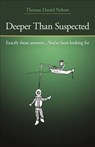 Deeper Than Suspected - Exactly those answers... You`ve been looking for - Thomas Nehrer - 9781785357275