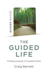 Quaker Quicks - The Guided Life - Craig Barnett - 9781785358975