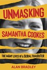 Unmasking Samantha Cookes - Alan Bradley - 9781785375934