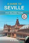 A Guide to Seville - P S Quick - 9781785386480