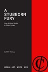 A Stubborn Fury - Gary Hall - 9781785420924