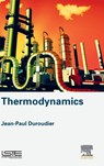 Thermodynamics - JEAN-PAUL (ENGINEER,  Ecole Centrale de Paris, France) Duroudier - 9781785481765