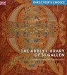 Abbey Library of St Gallen - Cornel Dora ; Philipp Lenz ; Franziska Schnoor - 9781785513770