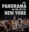 The Panorama of the City of New York - Marc H. Miller ; Kenneth T. Jackson ; Valerie Paley ; Vyjayanthi V. Rao - 9781785515668