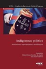 Indigenous Politics - Mikkel Berg-Nordlie ; Jo Saglie ; Ann Sullivan - 9781785522352