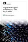 Magnetorheological Materials and their Applications - Seung-Bok (Fellow Professor Choi ; Weihua (Senior Professor Li - 9781785617706