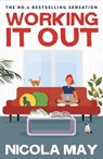 Working It Out - Nicola May - 9781785632952