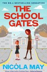 The School Gates - Nicola May - 9781785633294