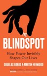 The Blindspot - Douglas Board ; Martin Henwood - 9781785634475