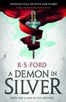 A Demon in Silver (War of the Archons) - Richard Ford - 9781785653063