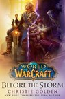World of Warcraft: Before the Storm - Christie Golden - 9781785655012