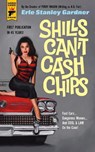 Shills Can't Cash Chips - Erle Stanley Gardner - 9781785656361