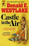 Castle in the Air - Donald E Westlake - 9781785657221