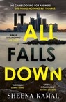 It All Falls Down - Sheena Kamal - 9781785764097