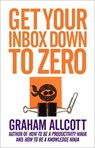 Get Your Inbox Down to Zero - Graham Allcott - 9781785780592