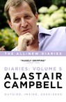 Alastair Campbell Diaries Volume 5 - Alastair Campbell - 9781785900617