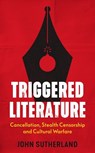 Triggered Literature - John Sutherland - 9781785908170