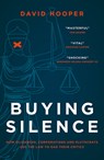 Buying Silence - David Hooper - 9781785908316