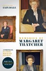 Memories of Margaret Thatcher - Iain Dale - 9781785909764