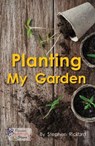 Planting My Garden - Stephen Rickard ; Rickard Stephen - 9781785914409