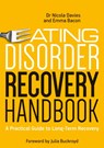 Eating Disorder Recovery Handbook - Nicola Davies ; Emma Bacon - 9781785921339