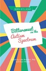 Bittersweet on the Autism Spectrum - Luke Beardon ; Dean Worton - 9781785922077