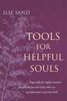 Tools for Helpful Souls - Ilse Sand - 9781785922961