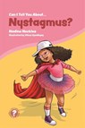 Can I tell you about Nystagmus? - Nadine Neckles - 9781785925627