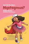 Can I tell you about Nystagmus? - Nadine Neckles - 9781785925627