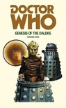 Doctor Who and the Genesis of the Daleks - Terrance Dicks - 9781785940385