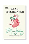 Alan Titchmarsh's Fill My Stocking - TITCHMARSH,  Alan - 9781785940460