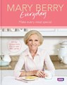 Mary Berry Everyday - Mary Berry - 9781785941689