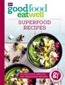 Good Food Eat Well: Superfood Recipes - Good Food Guides - 9781785941955