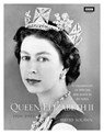Queen Elizabeth II: A Celebration of Her Life and Reign in Pictures - David Souden - 9781785943096