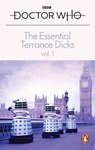 The Essential Terrance Dicks Volume 1 - Terrance Dicks - 9781785946653