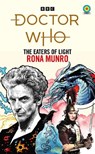 Doctor Who: The Eaters of Light (Target Collection) - Rona Munro - 9781785947933