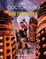 Doctor Who and the Daleks (Illustrated Edition) - David Whitaker - 9781785948015