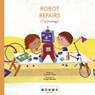 Steam Stories: Robot Repairs (Technology) - Jonathan Litton - 9781786032799