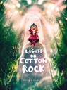 Lights on Cotton Rock - David Litchfield - 9781786033390