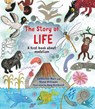 The Story of Life - Catherine Barr ; Steve Williams - 9781786033420