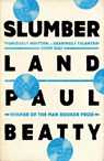 Slumberland - Paul Beatty - 9781786072214